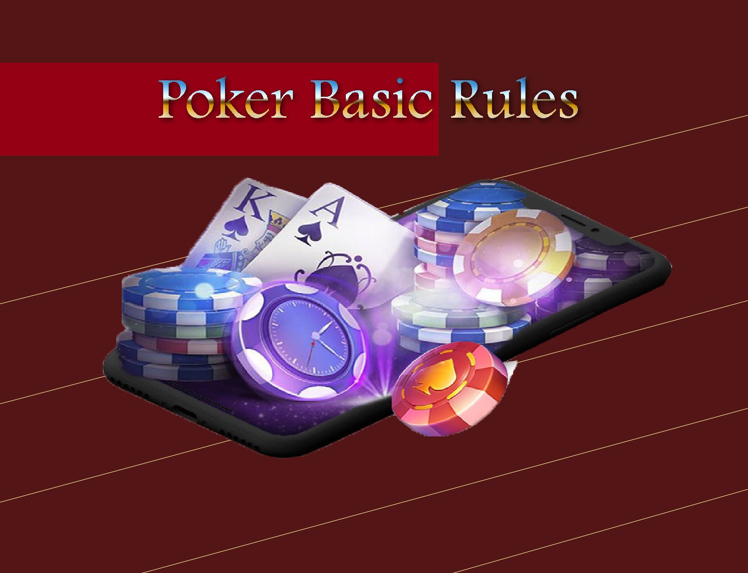 Grasp the Basic Rules for Poker