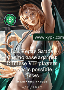 Las Vegas Sands Casino case against Chinese VIP players reveals possible flaws